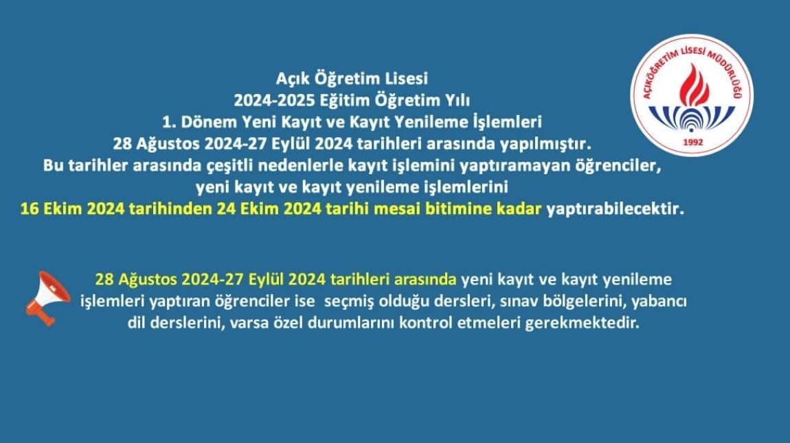 Açık Öğretim Lisesi 2024-2025 Eğitim Öğretim Yılı 1. Dönem Yeni Kayıt ve Kayıt Yenileme İşlemleri